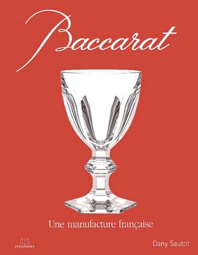 Baccarat: Une manufacture française 9782707204721