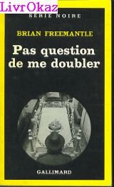 Pas question de me doubler 9782070487578