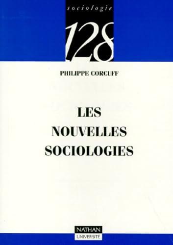 Les nouvelles sociologies 9782091907482
