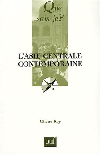 L'Asie centrale contemporaine 9782130549772