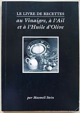 Le livre de recettes au vinaigre, à l'ail et à l'huile d'olive 