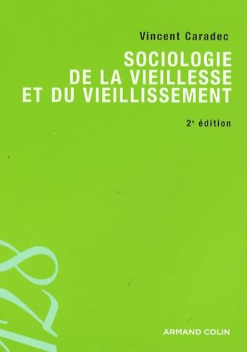 Sociologie de la vieillesse et du vieillissement 9782200353391