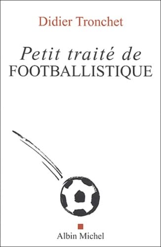 Petit traite de footballistique 9782226151377