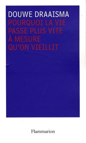 Pourquoi la vie passe plus vite à mesure qu'on vieillit ? 9782082105378