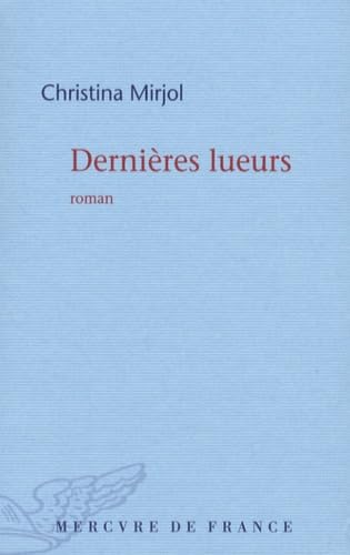 Dernières lueurs 9782715228702