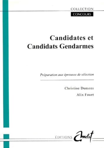 Candidat et candidate : gendarme 9782840370741