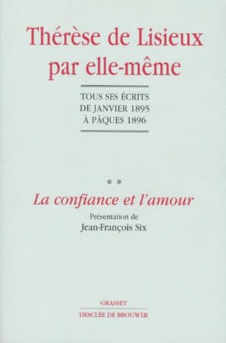 Thérèse de Lisieux par elle-même, tome 2 : Amour confiance 9782220040974