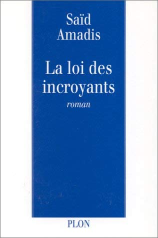 La loi des incroyants 9782259182676