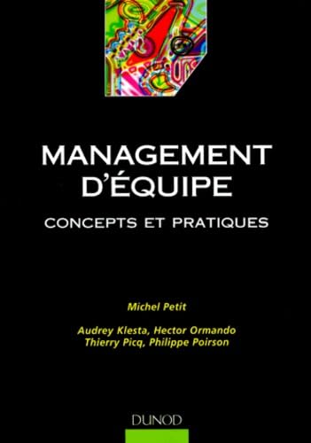 Management d'équipe : Concepts et pratiques 9782100034178