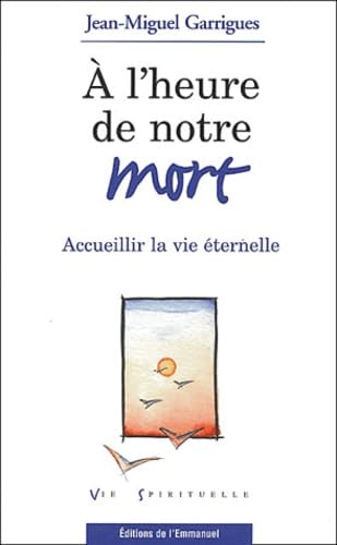 A l'heure de notre mort 9782914083645