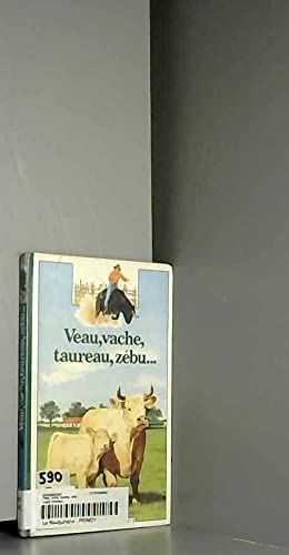 Veau, vache, taureau, zébu 9782070397433