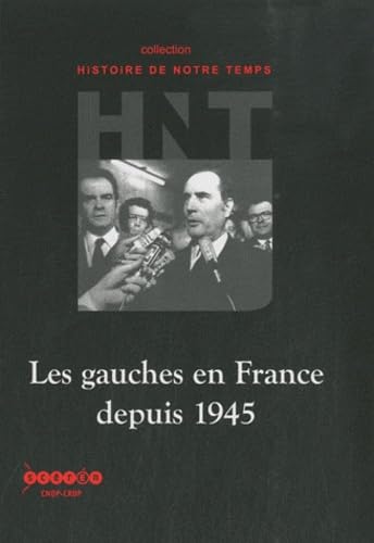 Les gauches en France depuis 1945 9782866175917