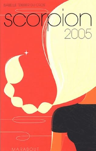 Scorpion 2005: 23 octobre-22 novembre 9782501042178