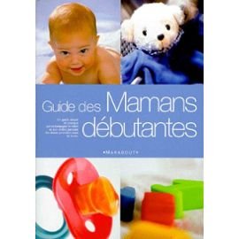 Guide des mamans débutantes 9782501033510
