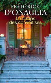 LE TEMPS DES CONVOITISES 9782298174410