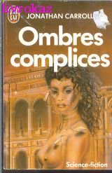 Ombres complices *** 9782277227182