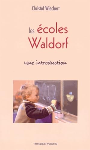 Les écoles Waldorf : Une introduction 9782852483835