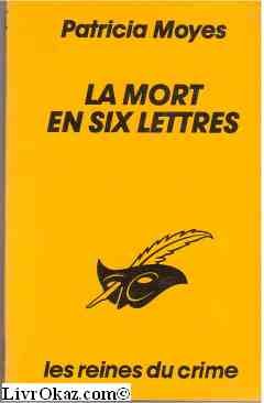 LA MORT EN SIX LETTRES 9782702417447