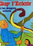 Guy l'Éclair et les dragons volants 