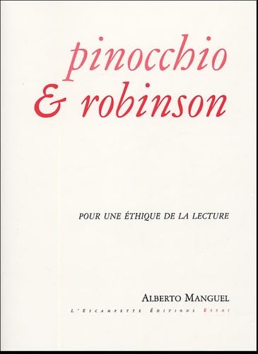 Pinocchio & Robinson: Pour une éthique de la lecture 9782914387590