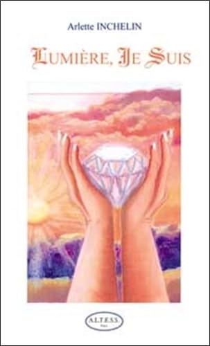 Lumière, je suis 9782842430665