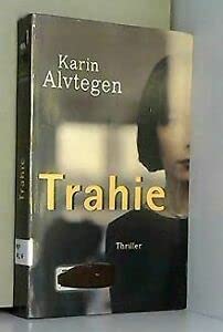 Trahie : Thriller 9782286014810