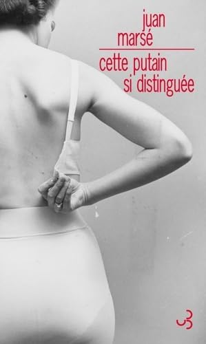 Cette putain si distinguée 9782267030624