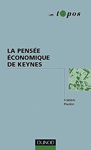 La pensée économique de Keynes 9782100042029