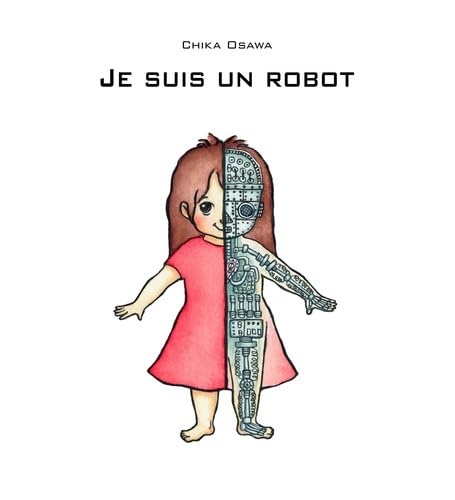 je suis un robot 9782211097758