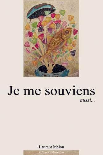 Je Me Souviens...aussi 9782919568543