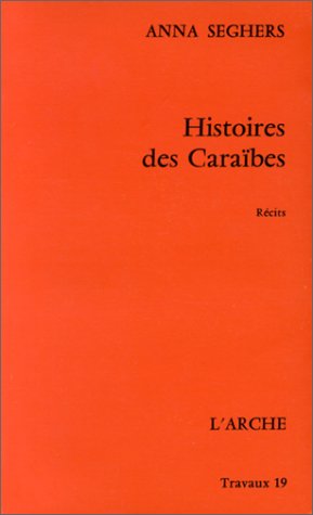 Histoires des Caraïbes (récits) 9782851811509