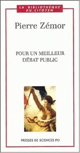 Pour Un Meilleur Debat Public 9782724609165