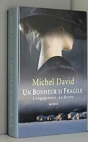 Un bonheur si fragile : Tome 1: L'engagement + Tome 2: Le drame 9782298043617