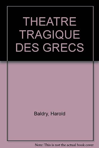 Theatre Tragique Des Grecs 9782266043823