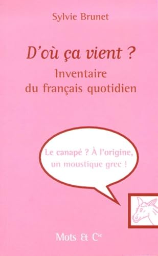 D'où ça vient ? Inventaire du français quotidien 9782913588103