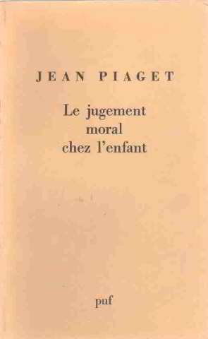 Le Jugement Moral Chez l'Enfant 9782130356783