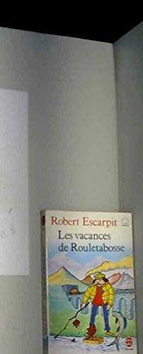 Les vacances de Rouletabosse 9782253034131
