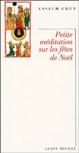 Petite méditation sur les fêtes de Noël 9782226110954