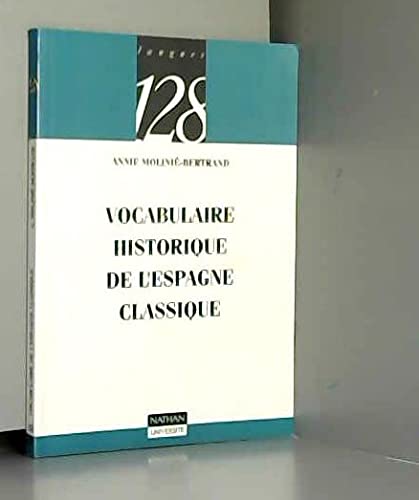 Vocabulaire historique de l'Espagne classique 9782091905457