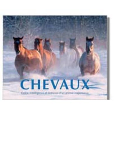 Chevaux: Grâce, intelligence et noblesse d'un animal majestueux 9781445467290