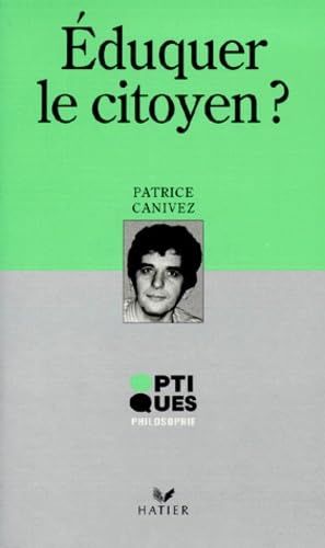 Eduquer le citoyen ? 9782218712845