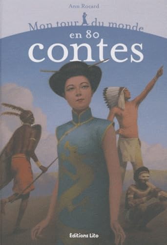 Mon tour du monde en 80 contes 9782244451176