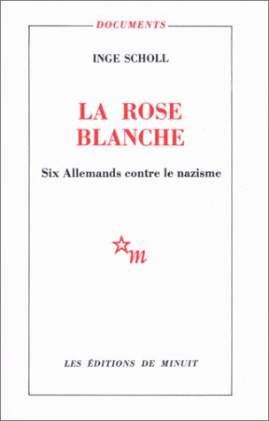 La rose blanche 9782707302601