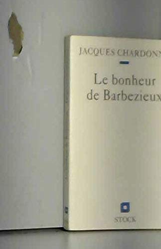 Le Bonheur de Barbezieux 9782234017672