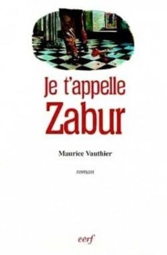 JE T'APPELLE ZABUR 9782204055475