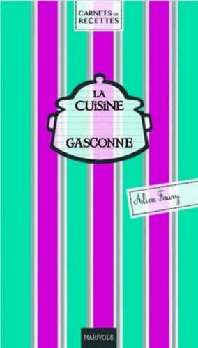 La cuisine gasconne 9782365751018