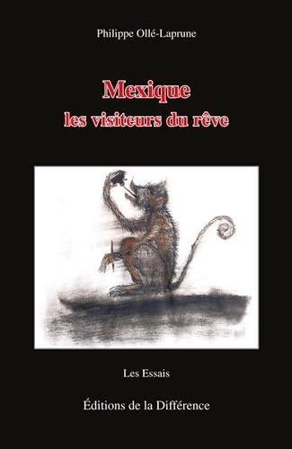 Mexique : Les visiteurs du rêve 9782729118044