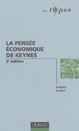 Topos - La pensée économique de Keynes 9782100487189