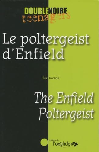 Le poltergeist d'Enfield / The Enfield Poltergeist 9782916881232