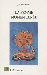 Femme Momentanee (la) 9782911406034